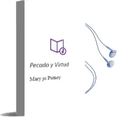 Descargar AudioLibro Pecado y Virtud de Mary Jo Putney año 2006