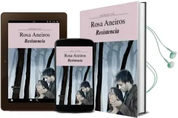Descargar AudioLibro Resistencia de Rosa Aneiros año 2006