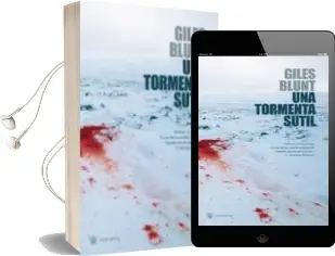 Descargar AudioLibro Una Tormenta Sutil de Giles Blunt año 2006