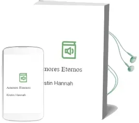 Descargar AudioLibro Amores Eternos de Kristin Hannah año 2006