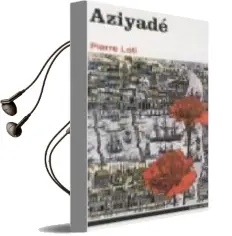 Descargar AudioLibro Aziyade de Pierre Loti año 2006