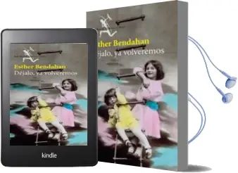 Descargar AudioLibro Dejalo, ya Volveremos de Esther Bendahan año 2006