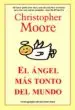 AudioLibro El Angel mas Tonto del Mundo de Christopher Moore