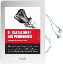 Descargar AudioLibro El Batallon de los Perdedores de Salvador Gutierrez De Solis año 2006