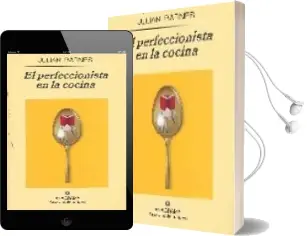 Descargar AudioLibro El Perfeccionista en la Cocina (2ª Ed.) de Julian Barnes año 2006
