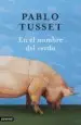 AudioLibro En el Nombre del Cerdo de Pablo Tusset