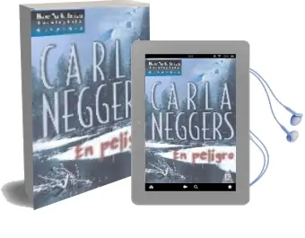 Descargar AudioLibro En Peligro de Carla Neggers año 2006