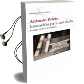 Descargar AudioLibro Invencion para una Duda de Antonio Prieto año 2006