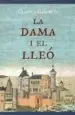 AudioLibro La Dama i el Lleo de Claudia Casanova