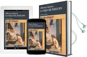 Descargar AudioLibro La Hija de Kheops de Alberto Laiseca año 2006