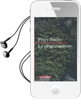 Descargar AudioLibro La Propia Muerte de Peter Nadas año 2006