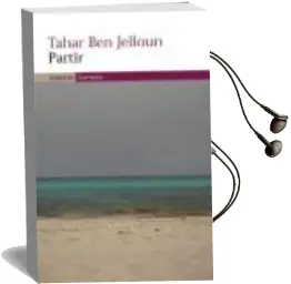Descargar AudioLibro Partir (Catala) de Tahar Ben Jelloun año 2006