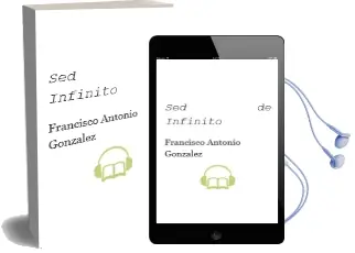 Descargar AudioLibro Sed de Infinito de Francisco Antonio Gonzalez año 2006
