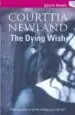 AudioLibro The Dying Wish (Quick Read) de Newland Courttia