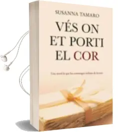 Descargar AudioLibro Ves on et Porti el cor de Susanna Tamaro año 2006
