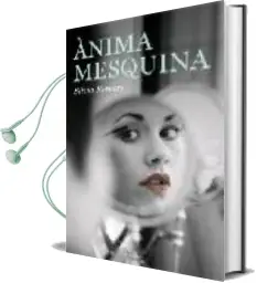Descargar AudioLibro Anima Mesquina de Silvia Romero año 2006