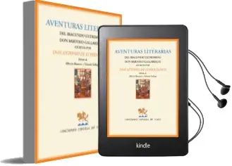 Descargar AudioLibro Aventuras Literarias del Iracundo Extremeño don Bartolo Gallardet e de Antonio De Lupian Zapata año 2006