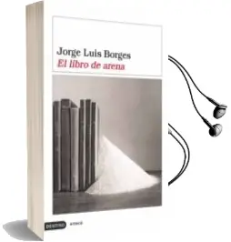 Descargar AudioLibro El Libro de Arena de Jorge Luis Borges año 2006