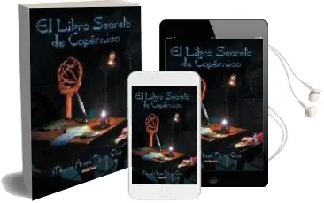 Descargar AudioLibro El Libro Secreto de Copernico de Miguel Angel Perez Oca año 2006