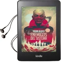 Descargar AudioLibro Enemigos del Sistema (Nebulae nº 49) de Brian W. Aldiss año 2006