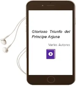 Descargar AudioLibro Glorioso Triunfo del Principe Arjuna de Varios Autores año 2006