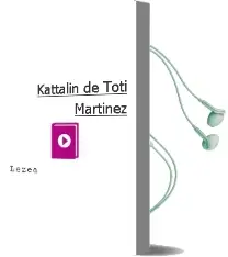 Descargar AudioLibro Kattalin de Toti Martinez De Lezea año 2006