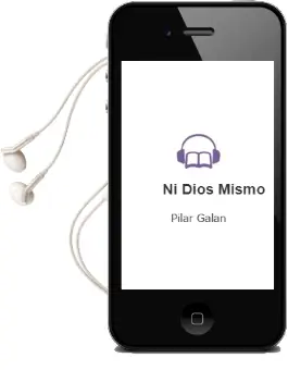 Descargar AudioLibro Ni Dios Mismo de Pilar Galan año 2006