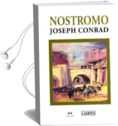 Descargar AudioLibro Nostromo: Relato de un Litoral (6ª Ed.) de Joseph Conrad año 2006