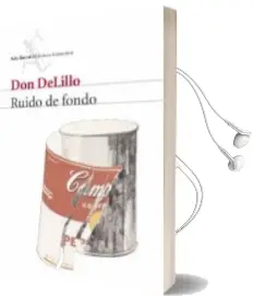 Descargar AudioLibro Ruido de Fondo de Don Delillo año 2006