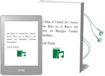 Descargar AudioLibro Set Dies al Vaixell de l Amor = Siete Dias en el Barco del Amor ( ed. Bilingüe Catalan-Castellano) de Jordi Punti año 2006