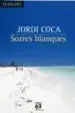 AudioLibro Sorres Blanques de Jordi Coca