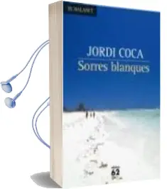 Descargar AudioLibro Sorres Blanques de Jordi Coca año 2006