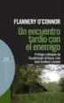 AudioLibro Un Encuentro Tardio con el Enemigo de Flannery Oconner