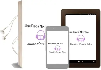 Descargar AudioLibro Une Piece Montee de Blandine Cuny Le Callet año 2006