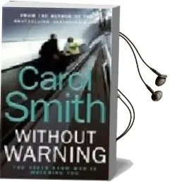 Descargar AudioLibro Without Warning de Carol Smith año 2006