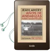 Descargar AudioLibro Años de Andanzas Nada Magistrales de Jean Amery año 2006