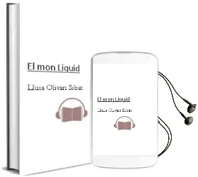 Descargar AudioLibro El mon Liquid de Lluis Olivan Sibat año 2006