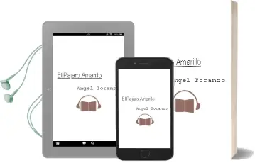 Descargar AudioLibro El Pajaro Amarillo de Angel Toranzo año 2006