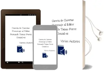 Descargar AudioLibro Gaveta de Gavetas: Homenaje al Editor Fernando Tomas Perez Gonzal ez de Varios Autores año 2006