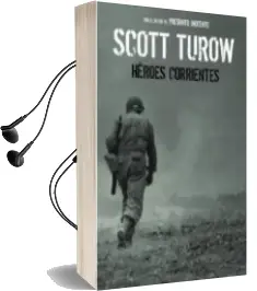 Descargar AudioLibro Heroes Corrientes de Scott Turow año 2006