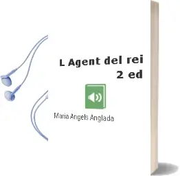 Descargar AudioLibro L Agent del rei (2ª Ed.) de Maria Angels Anglada año 2006