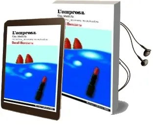 Descargar AudioLibro L Empresa: Una Historia de Belles Passions Retrobades de Serafi Bandarra año 2006
