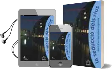 Descargar AudioLibro La Seduccio Dels Rius: Diari d un Barceloni a Girona de Miquel Lluis Muntaner año 2006