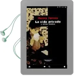 Descargar AudioLibro La Vida Privada y Otros Relatos de Henry James año 2006