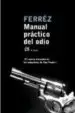 AudioLibro Manual Practico del Odio de Ferrez