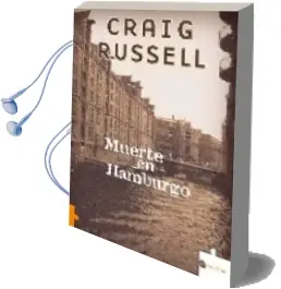 Descargar AudioLibro Muerte en Hamburgo de Craig Russel año 2006