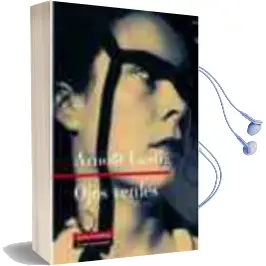 Descargar AudioLibro Ojos Verdes de Arnost Lusting año 2006