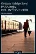 AudioLibro Paradoja del Interventor (2ª Reedicion) de Gonzalo Hidalgo Bayal
