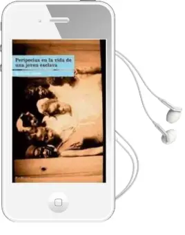 Descargar AudioLibro Peripecias en la Vida de una Joven Esclava de Harriet Ann Jacobs año 2006