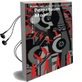Descargar AudioLibro Perpetuum Mobile (Premio Jaen) de Fernando Lalana año 2006